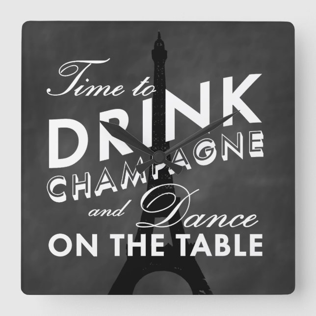 Carrée Heure de boire Champagne Tour Eiffel Horloge mural (Recto)