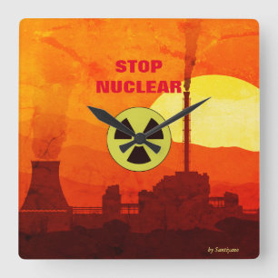 Carrée Horloge en Acrylique ' Stop Nuclear'