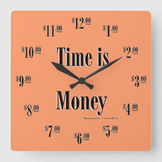 Carrée Time is Money Horloge - Texte noir sur la mangue