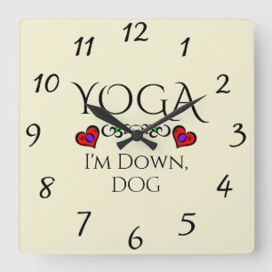 Carrée Yoga I'm Down, Dog Wall Horloge