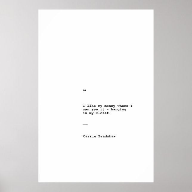 Carrie Bradshaw quote poster (Front)