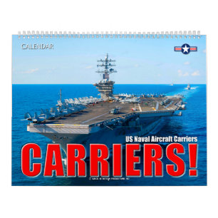 CARRIERS! – US Naval Aircraft Carriers Calendar