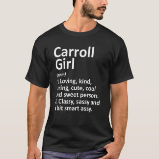 Carroll Girl Ia Iowa Funny City Home Roots T-Shirt