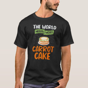 Carrot Cake Recipe Cupcakes Pie Gluten Free Vegan  T-Shirt