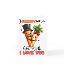 Carrot How Much I Love You Valentine's Day Card