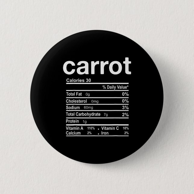 Carrot Nutrition Facts Funny Thanksgiving Christma 2 Inch Round Button (Front)