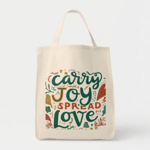 Carry Joy, Spread Love – Grocery Tote Bag