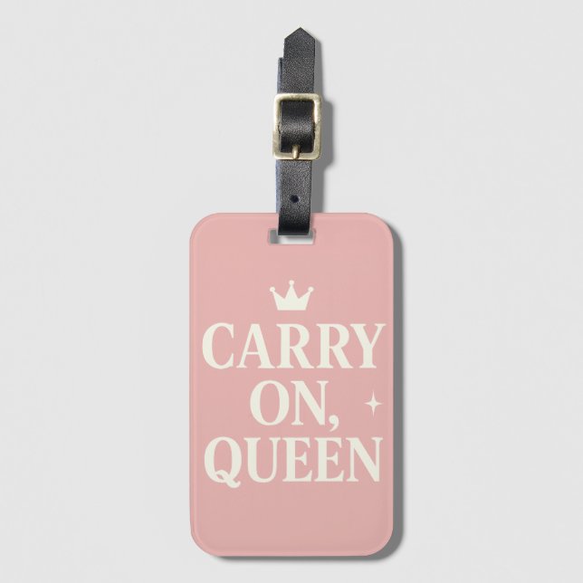 Carry On, Queen Luggage Tag (Front Vertical)