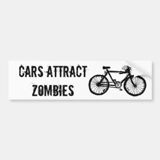 CARS ATTRACT ZOMBIES BUMPER STICKER