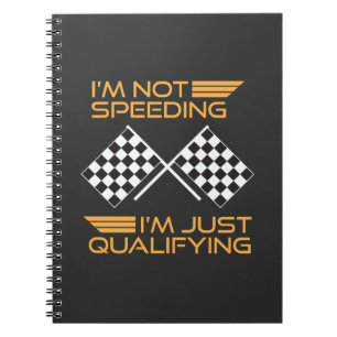 Cars Racing Gift Speeding Qualifying Racer Notebook