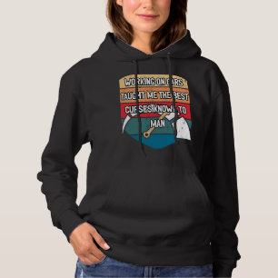 Cars Taught Me the Best Curses Mechanic Humor Hoodie