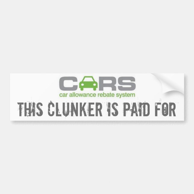 cars, this clunker is paid for bumper sticker (Front)
