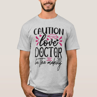 Carson, the love doctor in the making T-Shirt