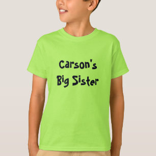 Carson's Big Sister T-Shirt