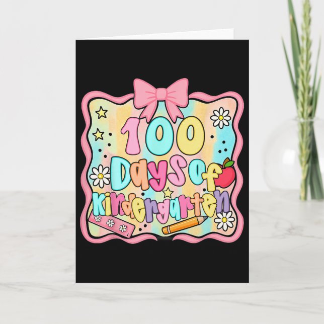 Carte 100 Days Of Kindergarten 100th Day Of School Teach (Devant)
