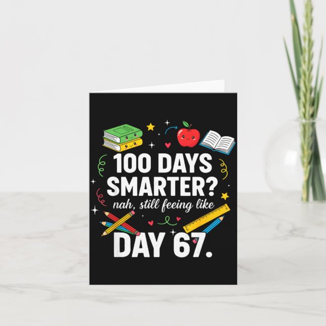 Carte 100 Days Smarter Still Feeling Like Day 67 Meme Fu (Devant)