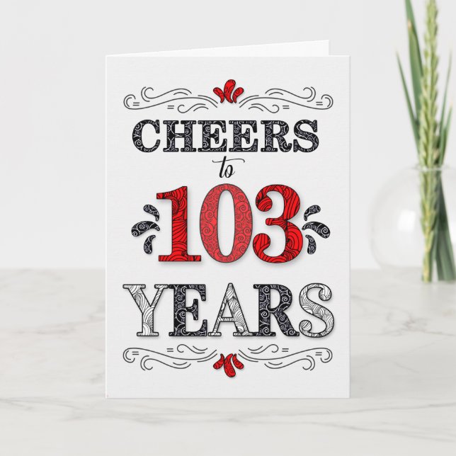 Carte 103e anniversaire Cheers en Motif noir blanc rouge (Devant)