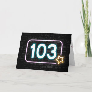 Carte 103e anniversaire néon Connexion mur en briques