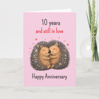 Carte 10th wedding anniversary Hedgehogs cuddling