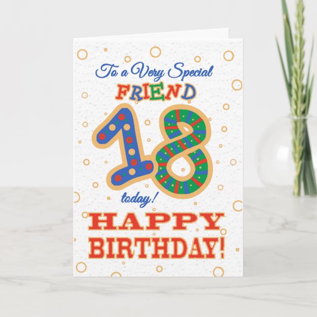 Carte 18ème anniversaire coloré pour Ami Spécial (Devant)
