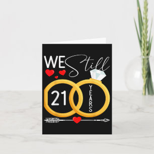 Carte 21 Ans Encore Mariés 21ème Mariage Annivers