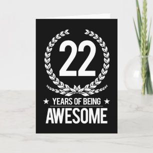 Carte 22e anniversaire (22 ans d'être génial)
