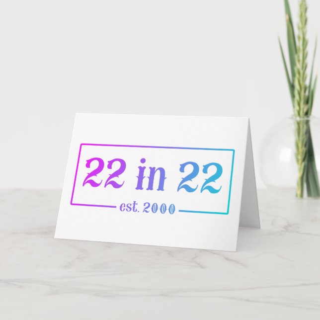 Carte 22e anniversaire 22 EN 22 est 2000 Dégradé (Devant)