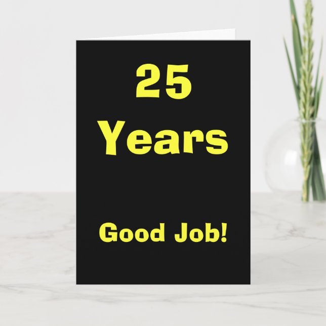 Carte 25 ans de bon travail ! (Devant)