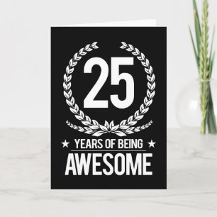 Carte 25e anniversaire (25 ans d'être génial)