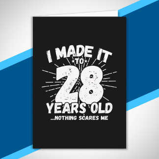 Carte 28 ans, Joyeux Anniversaire - Mème drôle pour 28 a