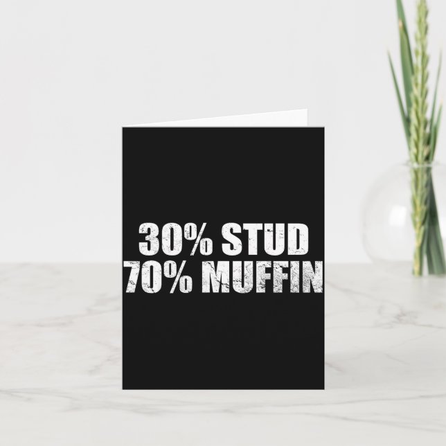 Carte 30% Stud 70% Muffin Funny Father's Day Valentines  (Devant)