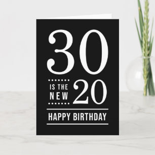 Carte 30e anniversaire Noir et Blanc 30 est le nouveau 2