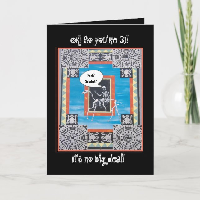 Carte 31e anniversaire avec Squelette chevauchant un che (Devant)