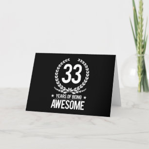 Carte 33e anniversaire (33 ans d'être génial)