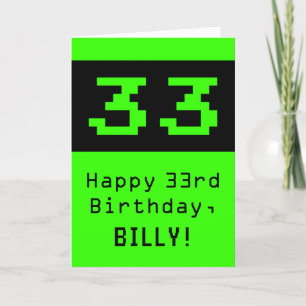 Carte 33e anniversaire : Nerdy / Geeky Style "33" et nom