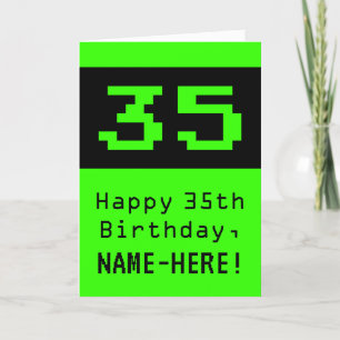 Carte 35th Birthday : Nerdy / Geeky Style "35" and Name