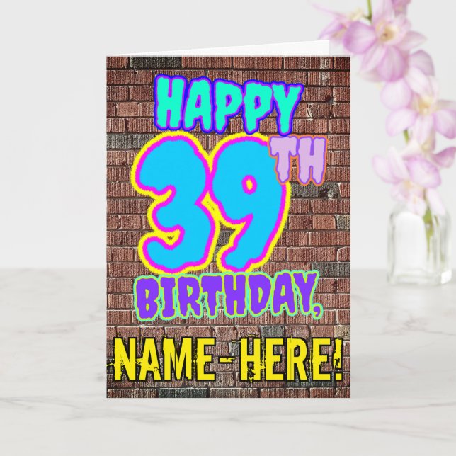 Carte 39e anniversaire - Amusant, Graffiti urbain inspir (Orchidée)
