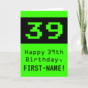 Carte 39e anniversaire : Nerdy / Geeky Style "39" et nom