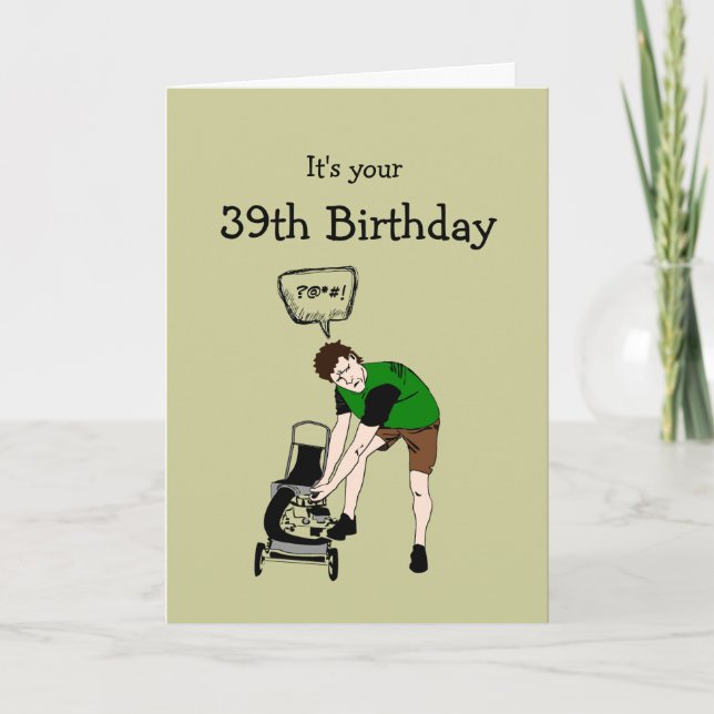 Carte 39ème, Trente-neuf Anniversaire Drôle Insulte de t (Devant)