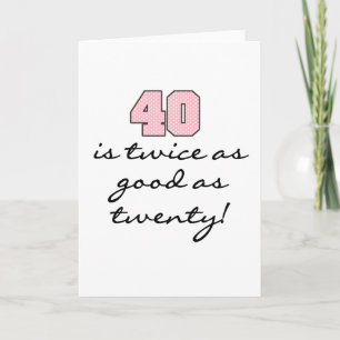 Carte 40 Deux fois plus bon que 20