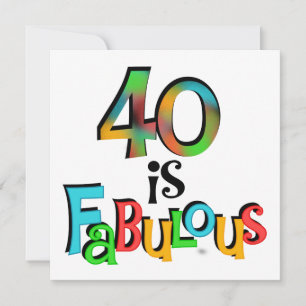 Carte 40 est Fabuleux T-shirts et cadeaux d'anniversaire
