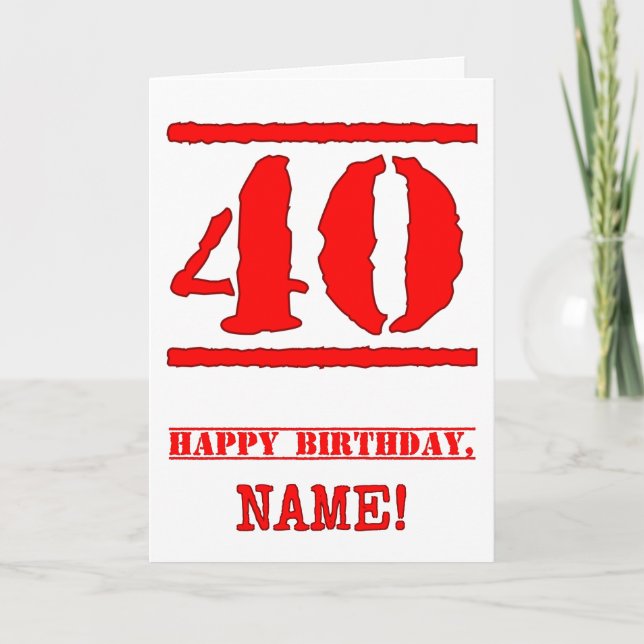 Carte 40e anniversaire : Amusant, Timbre en caoutchouc r (Devant)