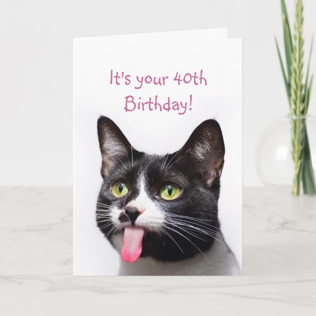 Carte 40e Anniversaire Chat Sticking out Langue Humour d (Devant)
