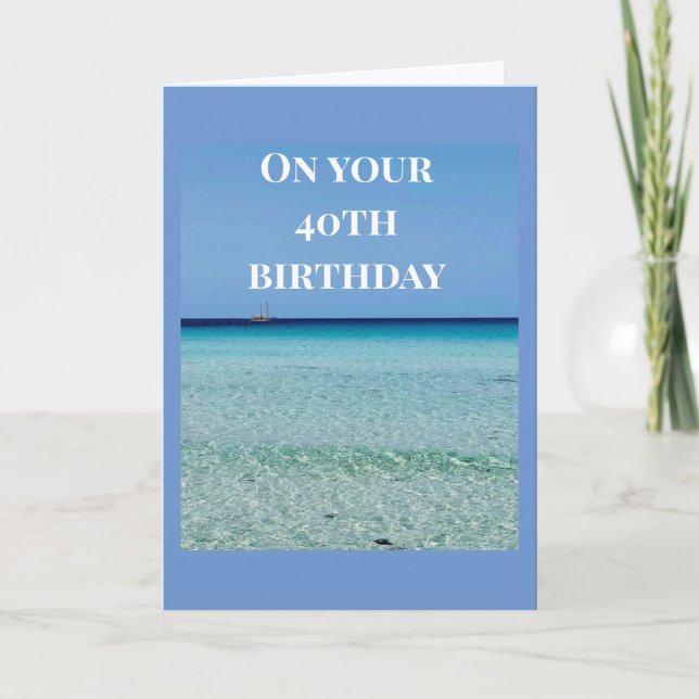 Carte "40e ANNIVERSAIRE SOUHAITÉ TOUT "LE MEILLEUR" (Devant)