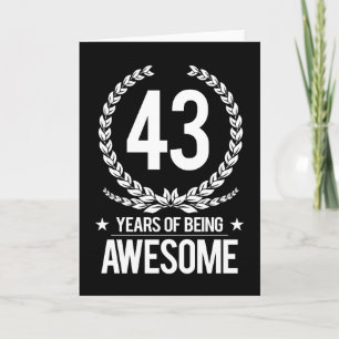 Carte 43e anniversaire (43 ans d'être génial)