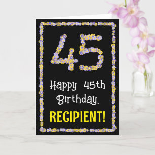 Carte 45e anniversaire : Floral Flowers Numéro, Nom pers