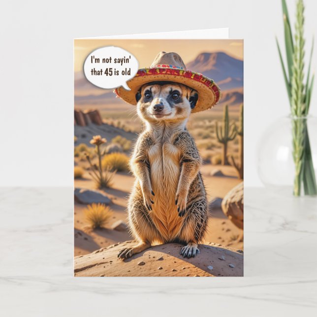 Carte 45e anniversaire Meerkat portant un Sombrero (Devant)