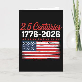 Carte 4 juillet 2026 2,5 siècles 250 ans drapeau américa