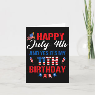 Carte 4 juillet &amp; Oui C'est mon 11e anniversaire 11 
