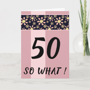 Carte 50 Alors Quel Amusant Anniversaire Rose